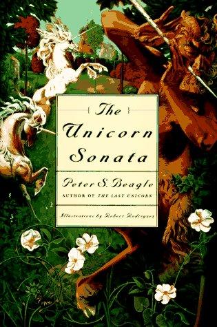 Peter S. Beagle: The unicorn sonata (1996, Turner Pub., Distributed by Andrews and McMeel)