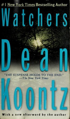 Dean R. Koontz: Watchers (2003, Berkley Books, Berkley)