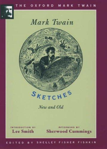 Mark Twain: Sketches, new and old (1996, Oxford University Press)