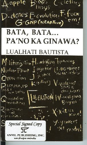 Lualhati Bautista: Bata, Bata... Pa'No Ka Ginawa? (Paperback, 2009, Cacho Publishing House, Inc)