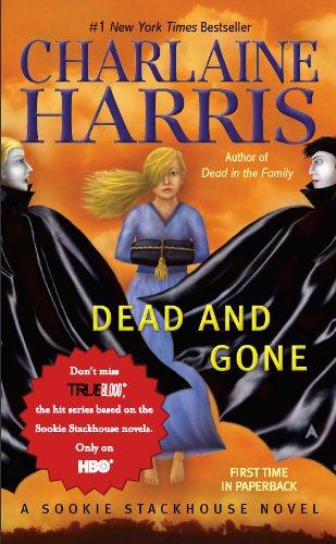Dead and Gone (Paperback, 2010, Ace)