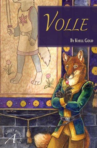 Kyell Gold: Volle (Paperback, 2005, Sofawolf Press)