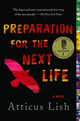 Atticus Lish: Preparation for the Next Life (Paperback, 2015, Tyrant Books)