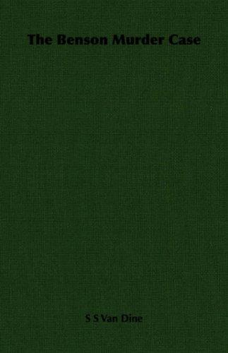 S. S. Van Dine: The Benson Murder Case (Paperback, 2006, Hesperides Press)