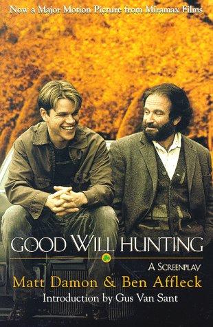 Matt Damon: Good Will Hunting (1997, Miramax Books, Hyperion)