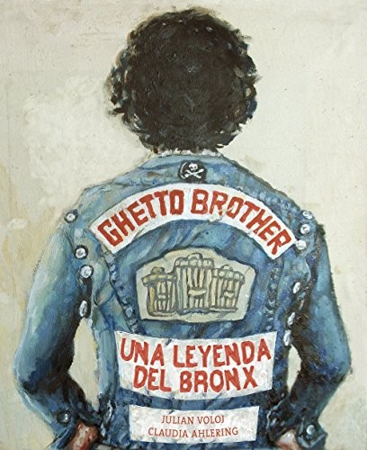 Julian Voloj, Claudia Ahlering, Rubén Martín Giráldez: Ghetto Brother (Paperback, 2015, Sapristi)