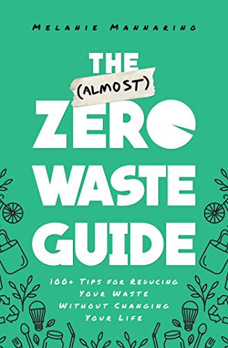 The  Zero-Waste Guide (Paperback, 2021, Tiller Press)