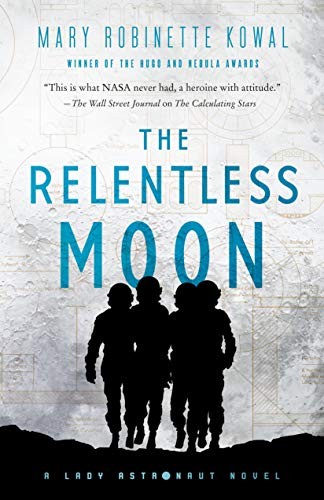 The Relentless Moon (Paperback, 2020, Tor Books)