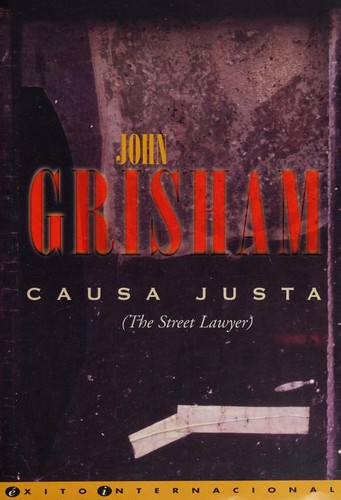 Causa justa (Hardcover, Spanish language, 2000, Ediciones B)