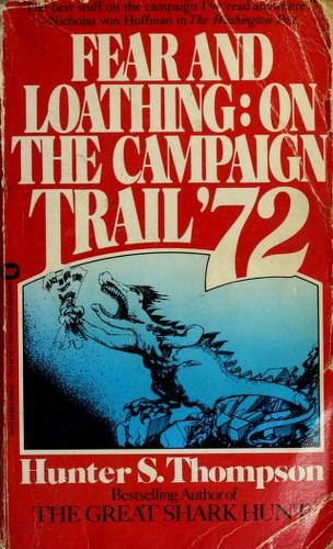 Fear and loathing on the campaign trail '72. (1984, Warner)