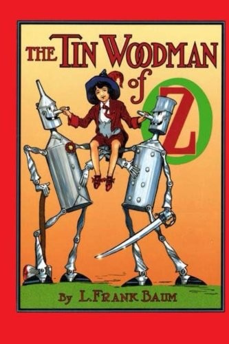 The Tin Woodman of Oz (2013, CreateSpace Independent Publishing Platform)