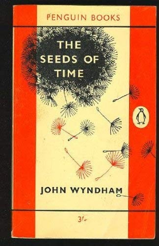 John Wyndham: The seeds of time (Hardcover, 1974, Joseph)