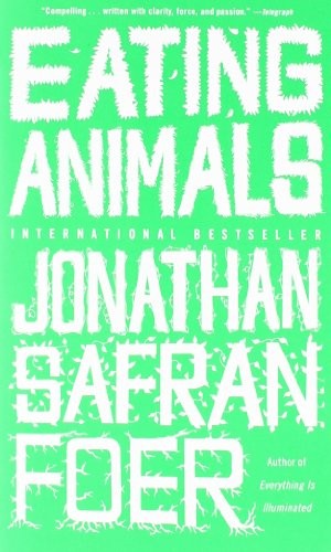 Jonathan Safran Foer: Eating Animals (Paperback, 2010, Back Bay Books)