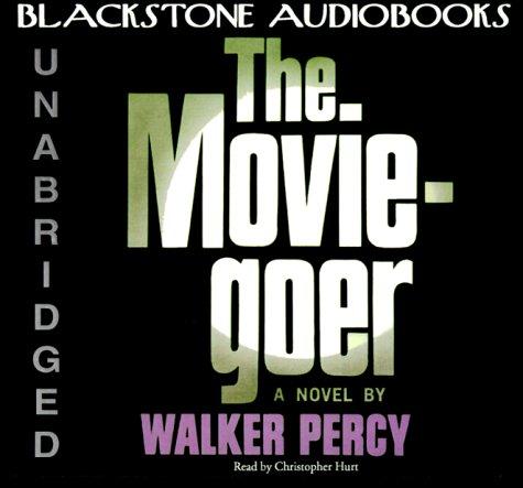 Walker Percy: The Moviegoer (AudiobookFormat, 2000, Blackstone Audiobooks)