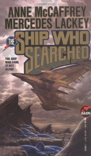 The Ship Who Searched (Paperback, 1992, Baen)