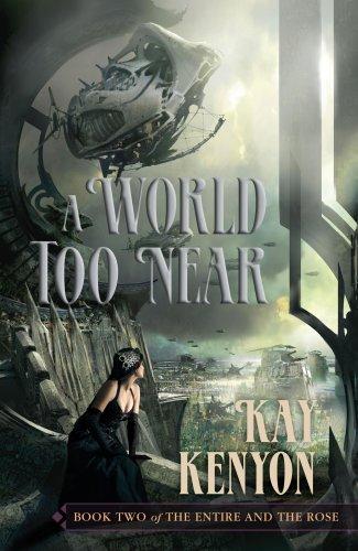 A World Too Near (Hardcover, 2008, Pyr)