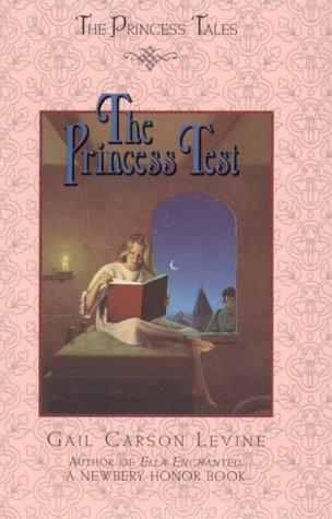 Gail Carson Levine: The princess test (1999, HarperCollinsPublishers)