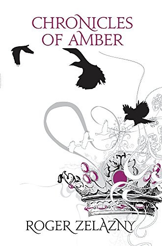 Chronicles of Amber (Paperback, 2008, Gollancz)