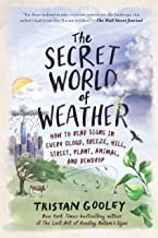 Tristan Gooley: Secret World of Weather (2021, Experiment LLC, The)