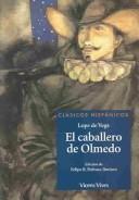 Lope de Vega: El caballero de Olmedo (Paperback, Spanish language, 2004, Vicens Vives)