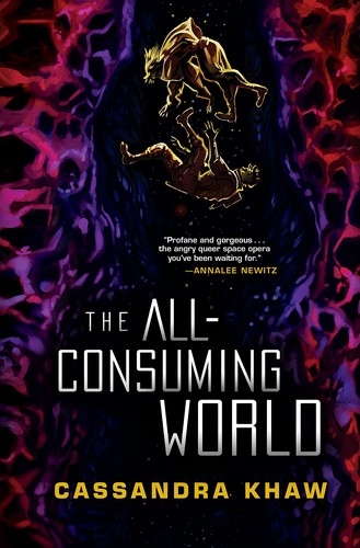 The All-Consuming World (Paperback, 2022, Erewhon)