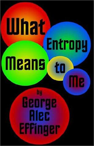 What Entropy Means to Me (Paperback, 2002, eReads.com)