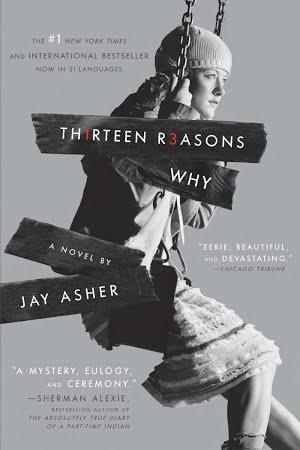 Jay Asher: Thirteen Reasons why (2011, Razorbill)