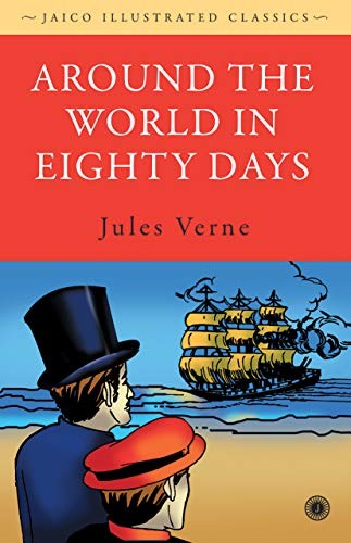 Around the World in Eighty Days (Hardcover, 2019, Jaico Publishing House)