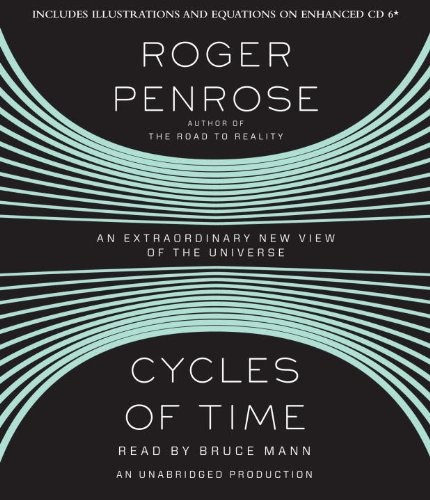 Roger Penrose: Cycles of Time (2011, Random House Audio)