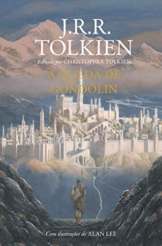 _: A Queda de Gondolin (Hardcover, Portuguese language, Harpercollins)