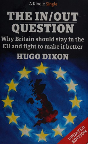 Hugo Dixon: The in/out question (2014, Scampstonian)