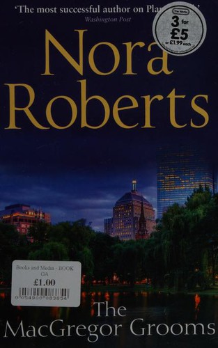 Nora Roberts: The MacGregor Grooms (Paperback, 2011, Silhouette Books)