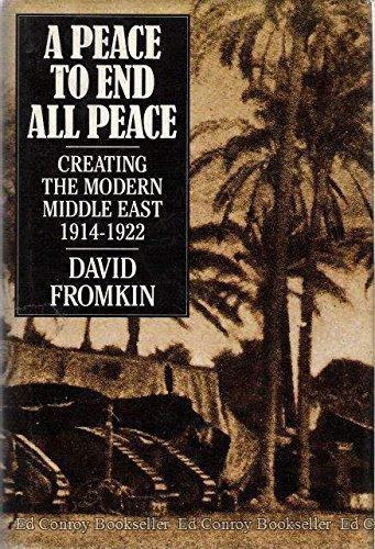 David Fromkin: A Peace to End All Peace (1989)