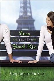 Stephanie Perkins: Anna and french kiss (Hardcover, 2010, dutton)