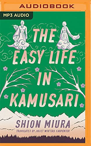 The Easy Life in Kamusari (AudiobookFormat, 2021, Brilliance Audio)
