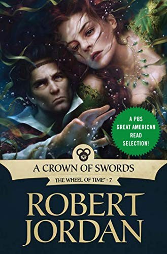 A Crown of Swords: Book Seven of 'The Wheel of Time' (2010, Tor Books)