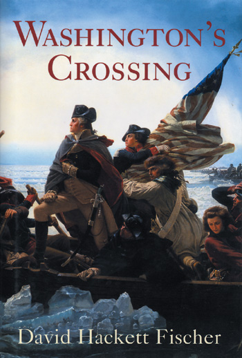 David Hackett Fischer: Washington's Crossing (Hardcover, 2004, Oxford University Press)