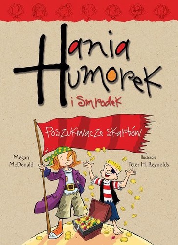 Reynolds, Peter, Megan McDonald: Hania Humorek i Smrodek. Poszukiwacze skarbów (Paperback, Polish language, 2015, Egmont)