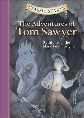 The adventures of Tom Sawyer (2005, Sterling Pub.)