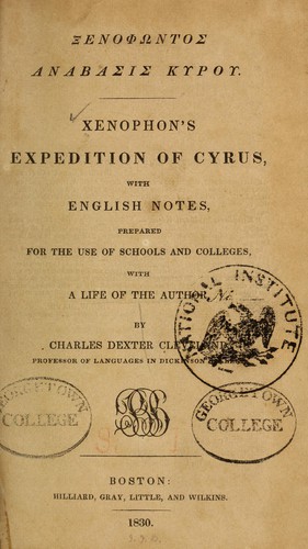 Xenophon: Anabasis Kyrou (1830, Hilliard, Gray, Little, and Wilkins)