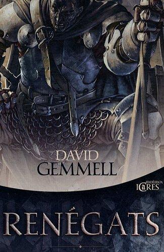 David A. Gemmell: Renégats (French language)