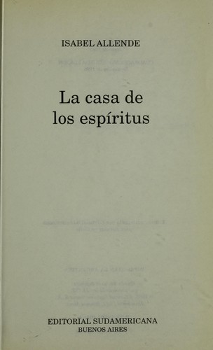 La casa de los espíritus (Spanish language, 1996, Sudamericana)