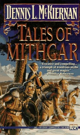 Dennis L. McKiernan: Tales of Mithgar (Paperback, 1995, ROC)