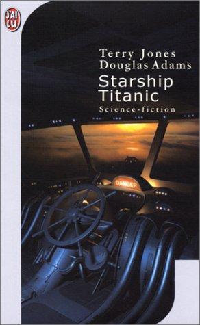 Starship Titanic (Paperback, French language, 2001, J'ai lu)