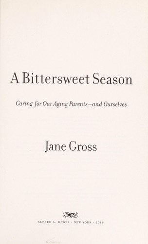 A bittersweet season (2011, Alfred A. Knopf)