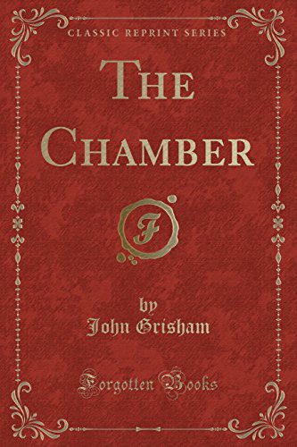 John Grisham: The Chamber (Paperback, 2017, Forgotten Books)