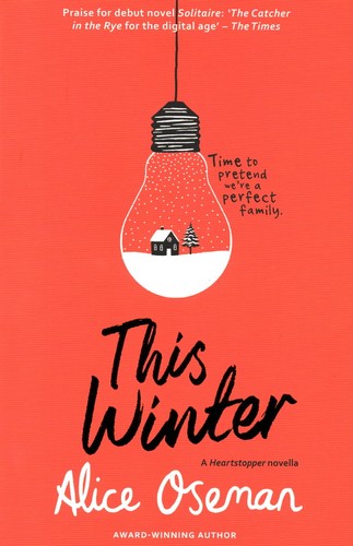 Alice Oseman: This Winter (2020, HarperCollins Publishers Limited)
