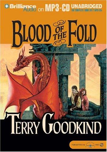 Terry Goodkind: Blood of the Fold (Sword of Truth) (AudiobookFormat, 2004, Brilliance Audio on MP3-CD)