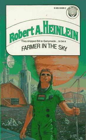 Farmer in the Sky (Paperback, 1985, Del Rey)