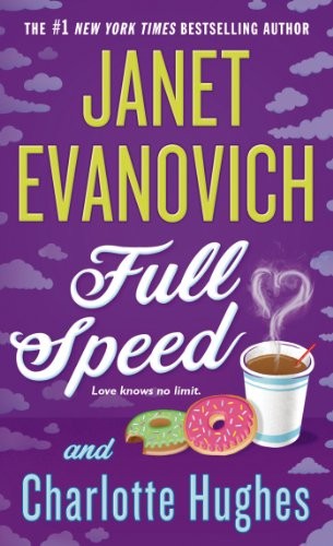 Janet Evanovich, Charlotte Hughes: Full Speed (Paperback, 2013, St. Martin's Paperbacks)